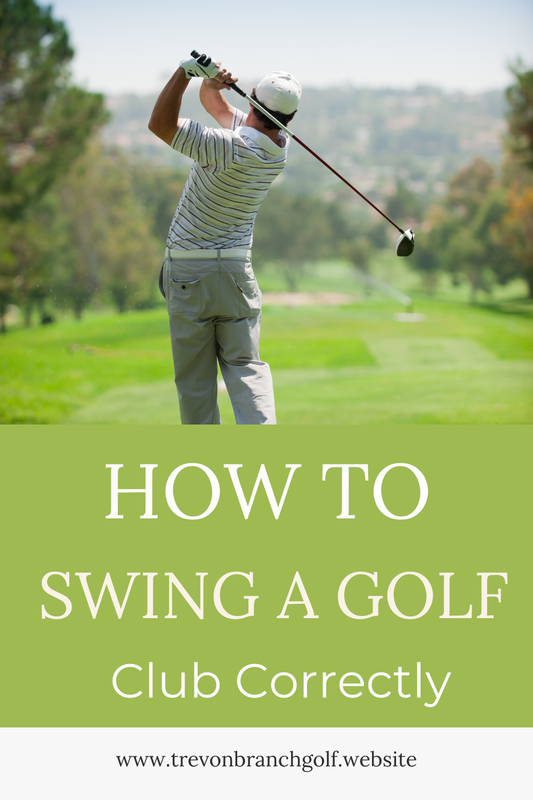 How to Swing a Golf Club Correctly at Trevon Branch Golf at Trevon Branch Golf